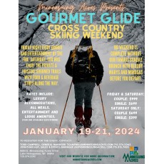 Gourmet Glide - Cross Country Skiing Weekend